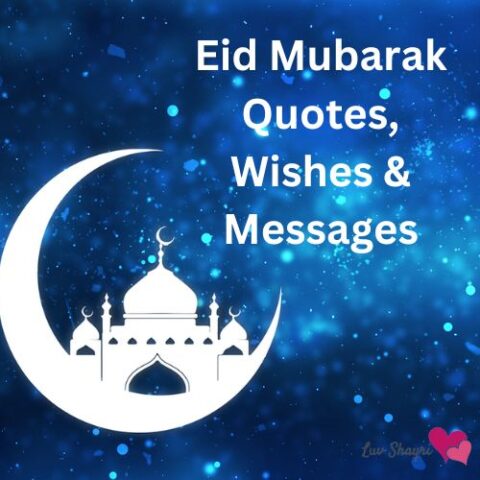 Eid mubarak quotes, Wishes & Messages